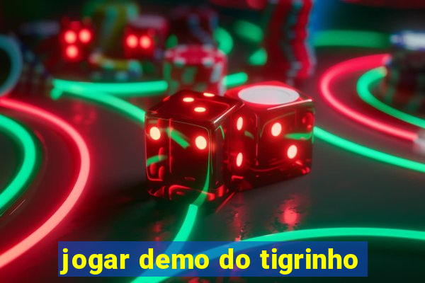 jogar demo do tigrinho